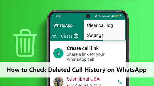 how-to-check-deleted-call-history-on-whatsapp